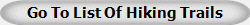 Go To List Of Hiking Trails